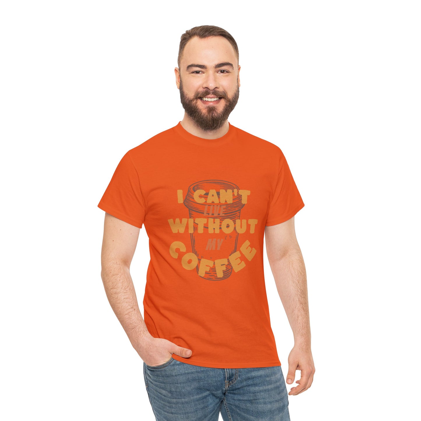 I can't live without my coffee for Adults (Gildan · 5000) Unisex Heavy Cotton Tee