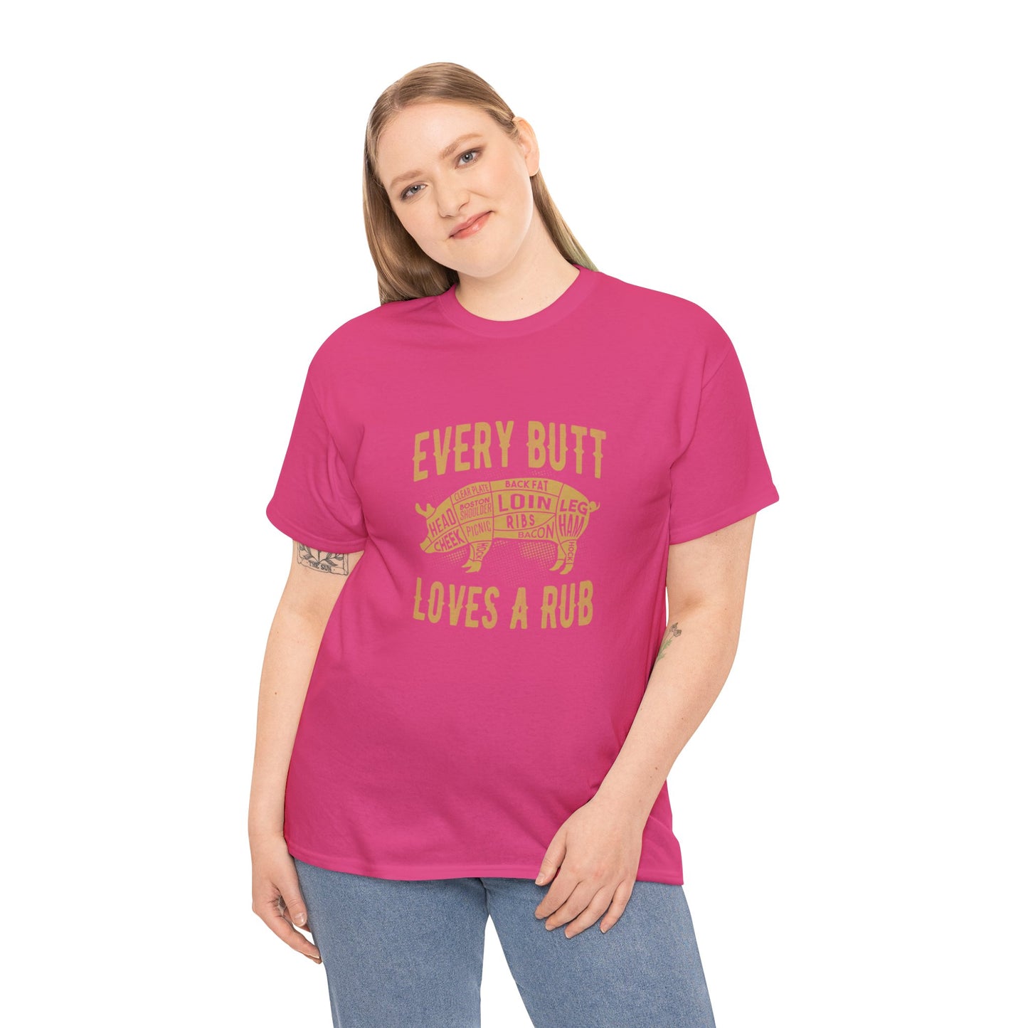 Every butt loves a rub 1 (Gildan · 5000) Unisex Heavy Cotton Tee