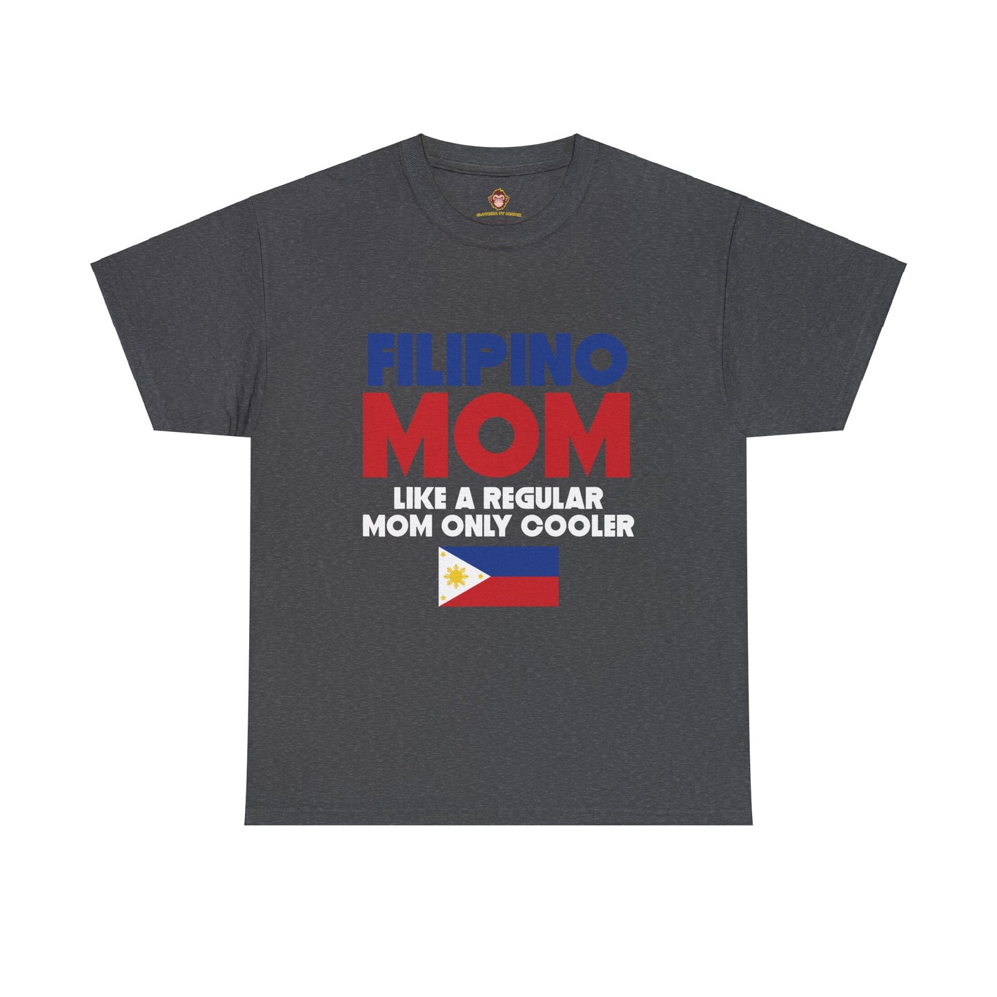 Filipino mom like a regular mom only cooler (Gildan · 5000) Unisex Heavy Cotton Tee