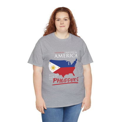 I may live in America but I was made in the Philippines (Gildan · 5000) Unisex Heavy Cotton Tee