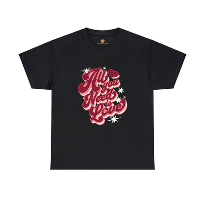 All you need is love (Gildan · 5000) Unisex Heavy Cotton Tee