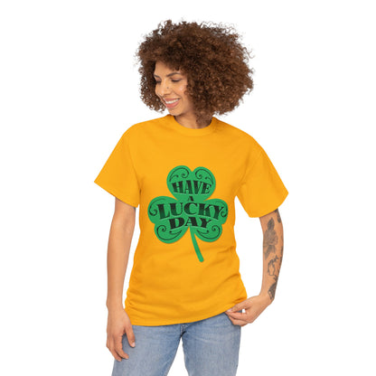 Have a Lucky Day (Gildan · 5000) Unisex Heavy Cotton Tee