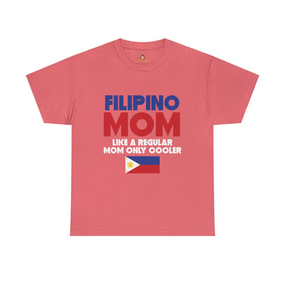 Filipino mom like a regular mom only cooler (Gildan · 5000) Unisex Heavy Cotton Tee