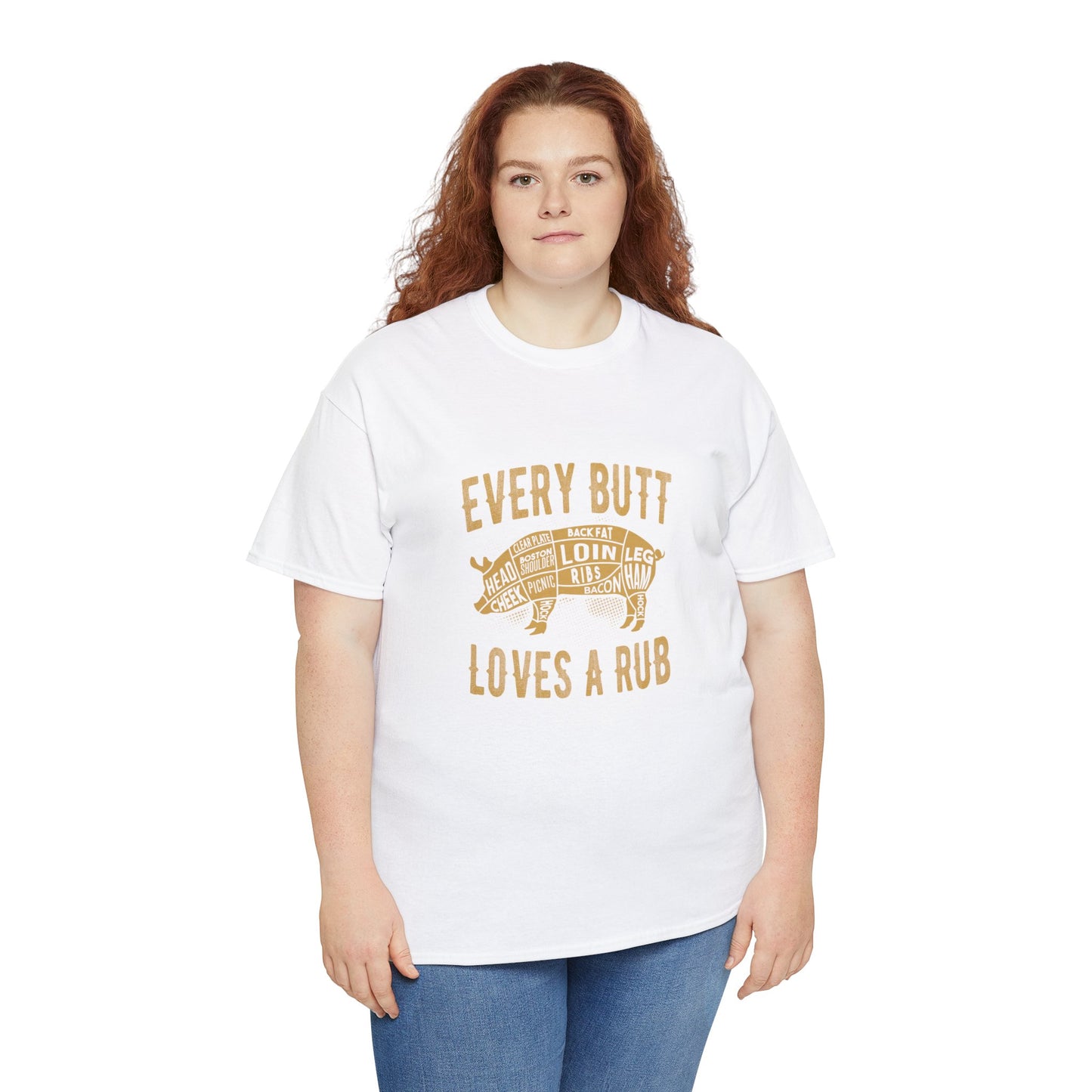 Every butt loves a rub 1 (Gildan · 5000) Unisex Heavy Cotton Tee