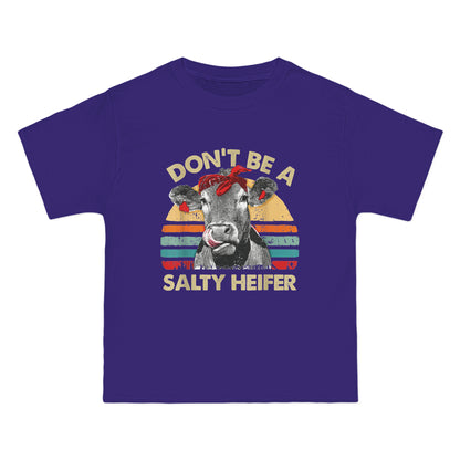 Don't Be a Salty Heifer Beefy-T® Short-Sleeve T-Shirt