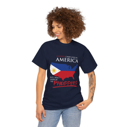 I may live in America but I was made in the Philippines (Gildan · 5000) Unisex Heavy Cotton Tee