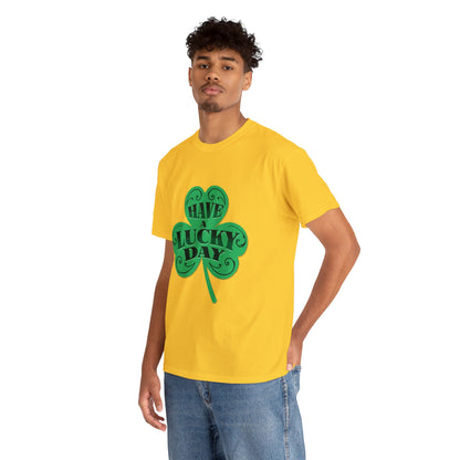 Have a Lucky Day (Gildan · 5000) Unisex Heavy Cotton Tee