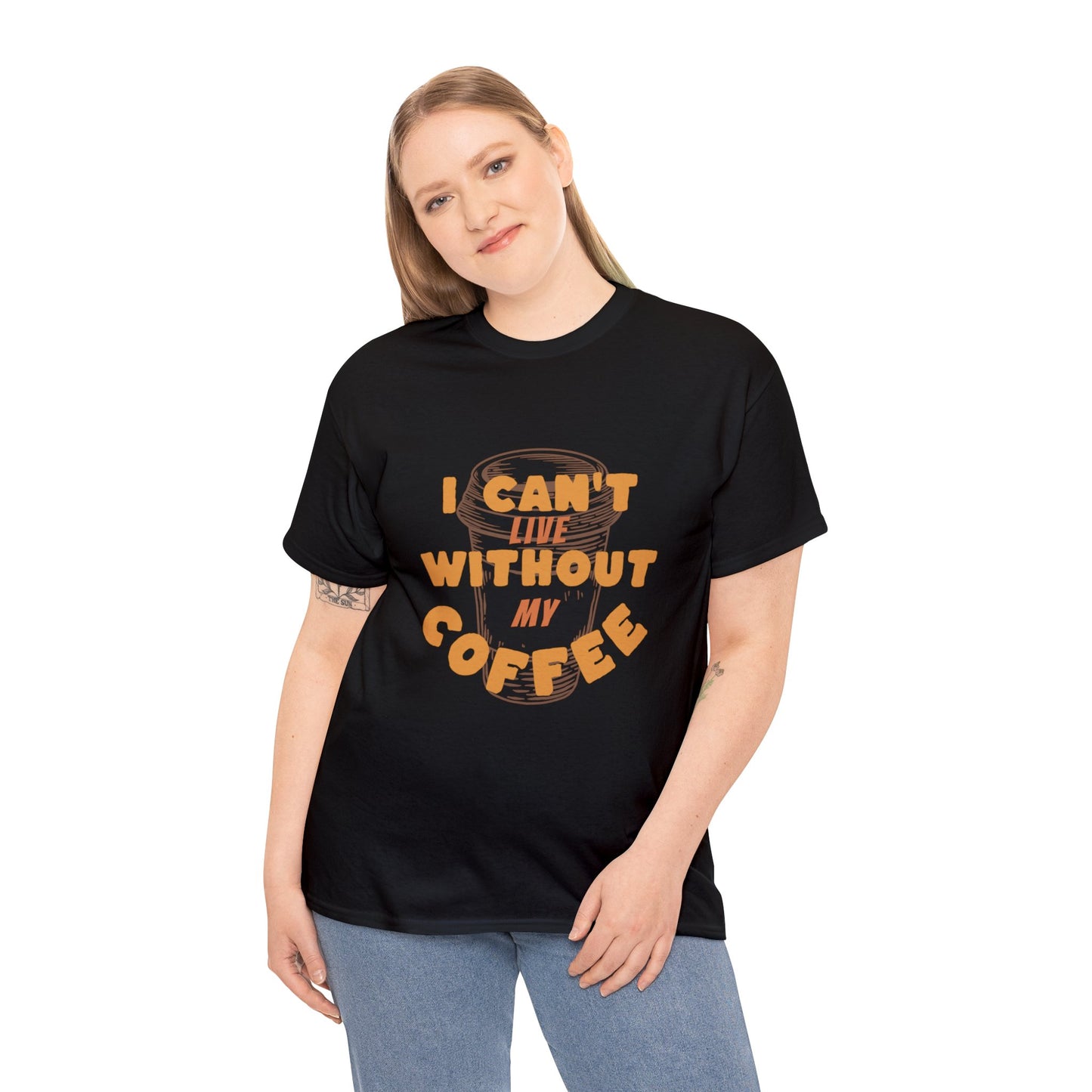 I can't live without my coffee for Adults (Gildan · 5000) Unisex Heavy Cotton Tee