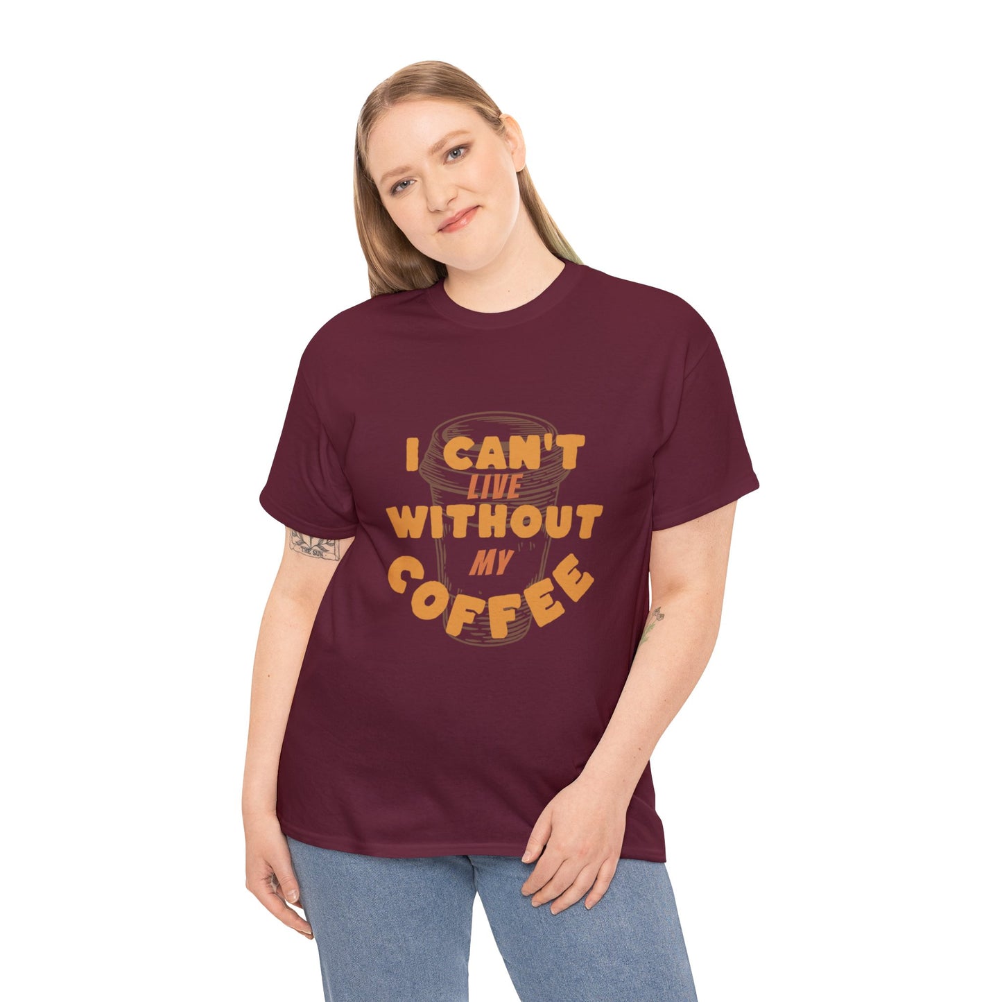 I can't live without my coffee for Adults (Gildan · 5000) Unisex Heavy Cotton Tee