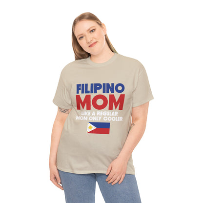 Filipino mom like a regular mom only cooler (Gildan · 5000) Unisex Heavy Cotton Tee