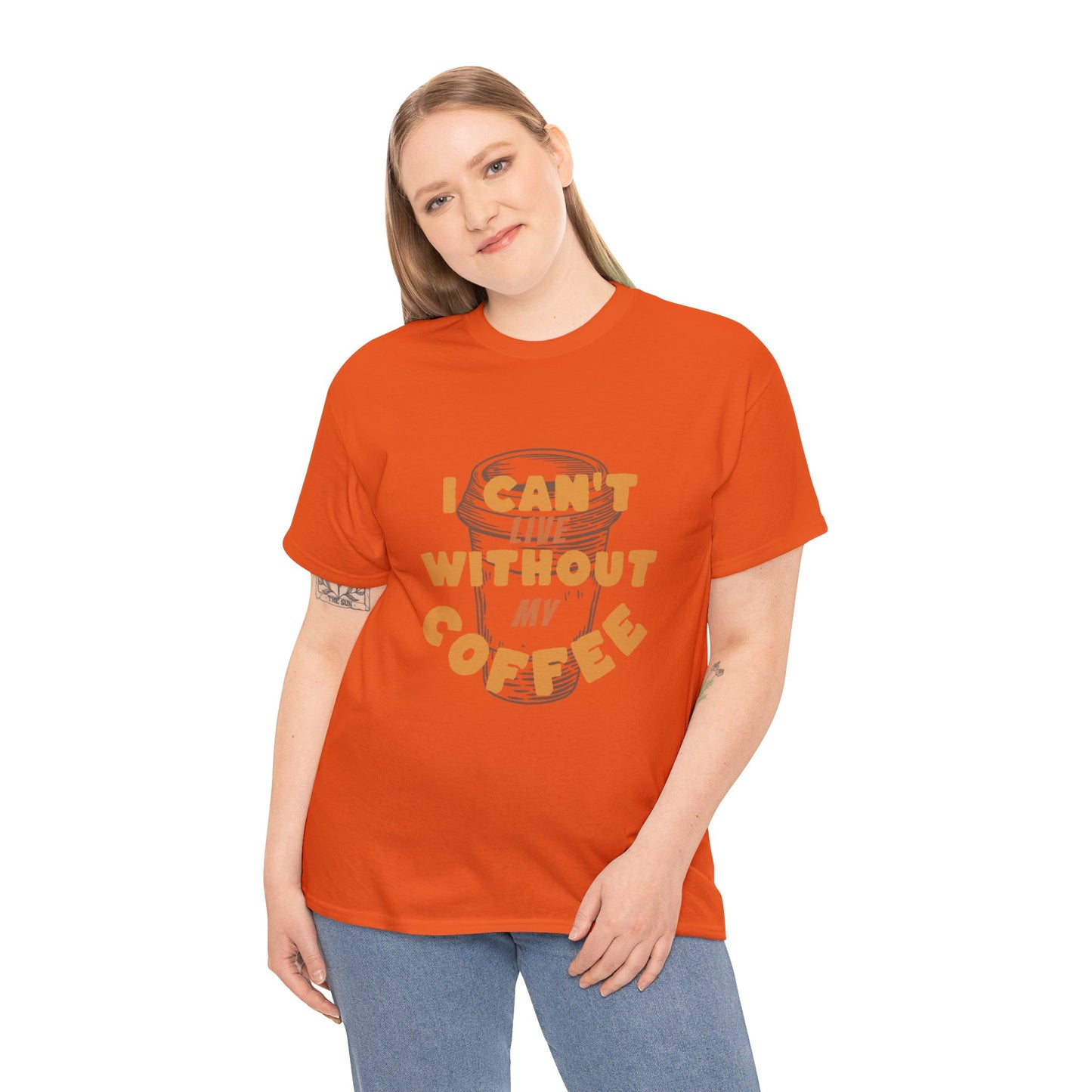 I can't live without my coffee for Adults (Gildan · 5000) Unisex Heavy Cotton Tee