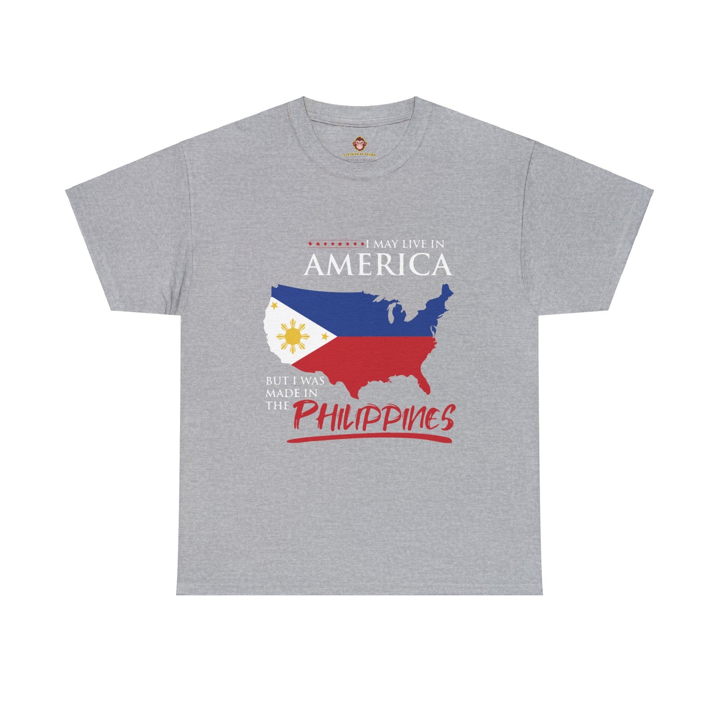 I may live in America but I was made in the Philippines (Gildan · 5000) Unisex Heavy Cotton Tee